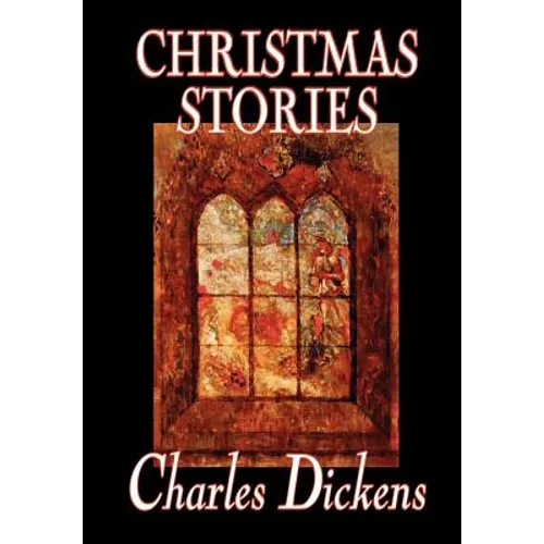 Christmas Stories by Charles Dickens, Fiction, Short Stories