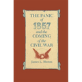 The Panic of 1857 and the Coming of the Civil War