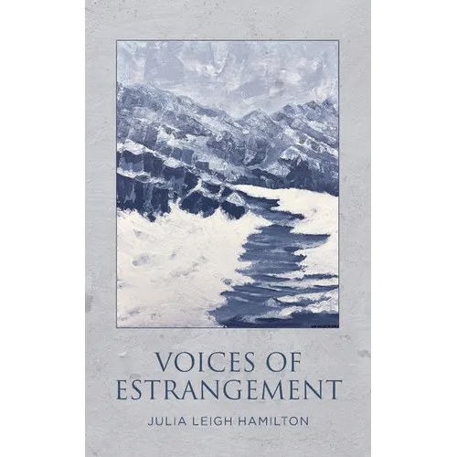 Voices of Estrangement