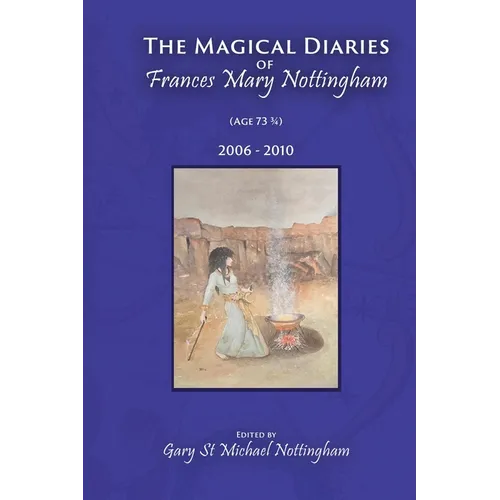 The Magical Diaries of Frances Mary Nottingham