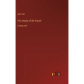 The Annals of the Parish: in large print