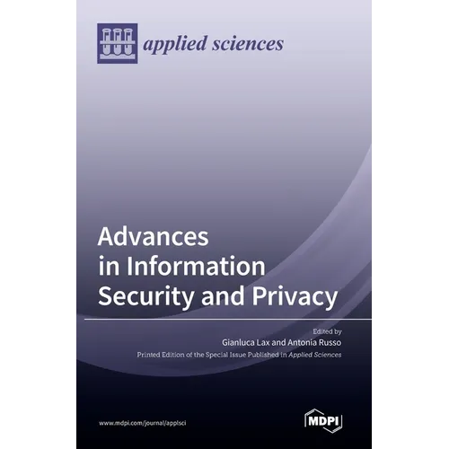 Advances in Information Security and Privacy