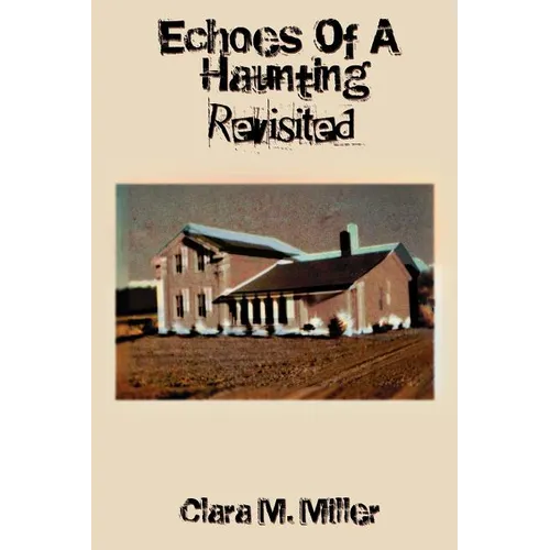 Echoes of a Haunting - Revisited
