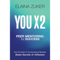 You X 2: Peer Mentoring for Success