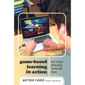 Game-Based Learning in Action: How an Expert Affinity Group Teaches with Games