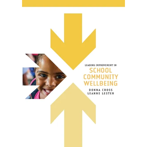 Leading Improvement in School Community Wellbeing