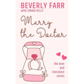 Marry the Doctor: A Clean Billionaire Romance