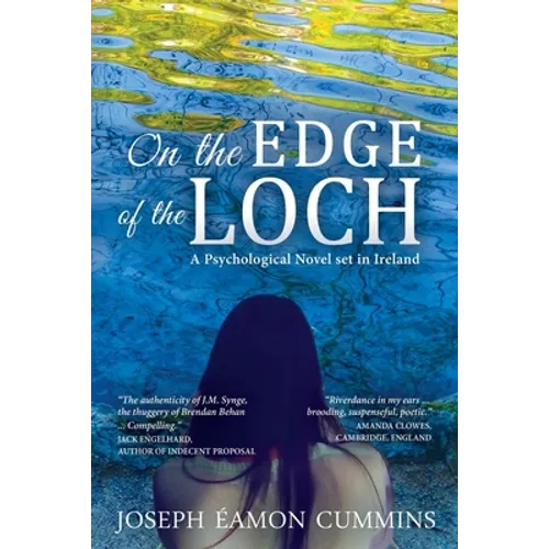 On the Edge of the Loch: A Psychological Novel set in Ireland
