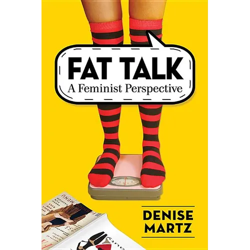 Fat Talk: A Feminist Perspective