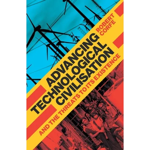 Advancing Technological Civilisation