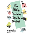 The Molly Goldberg Jewish Cookbook