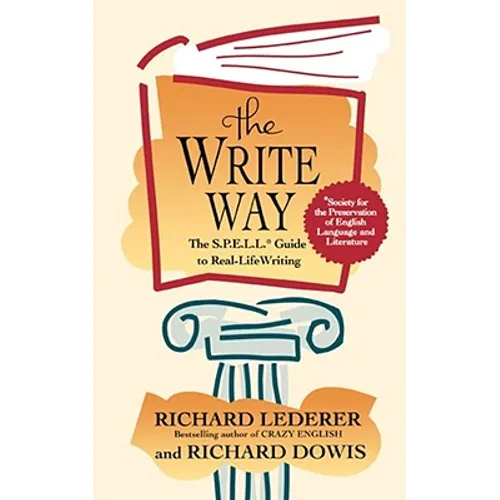 The Write Way: The Spell Guide to Good Grammar and Usage