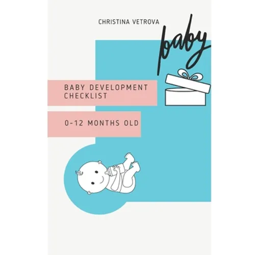 Baby development checklist: 0-12 months old