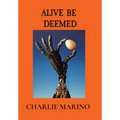 Alive Be Deemed