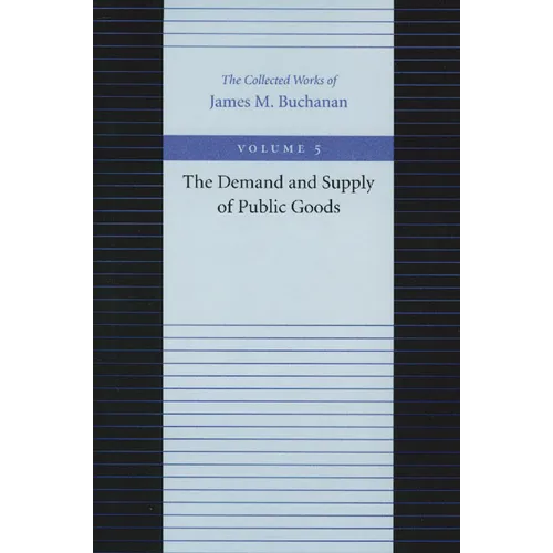 The Demand and Supply of Public Goods