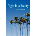 Flight Into Reality