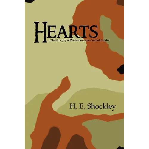 Hearts: The Story of a Reconnaissance Squad Leader