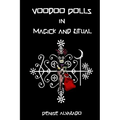Voodoo Dolls In Magick And Ritual