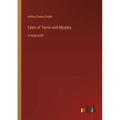 Tales of Terror and Mystery: in large print