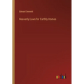 Heavenly Laws for Earthly Homes