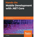 Hands-On Mobile Development with .NET Core