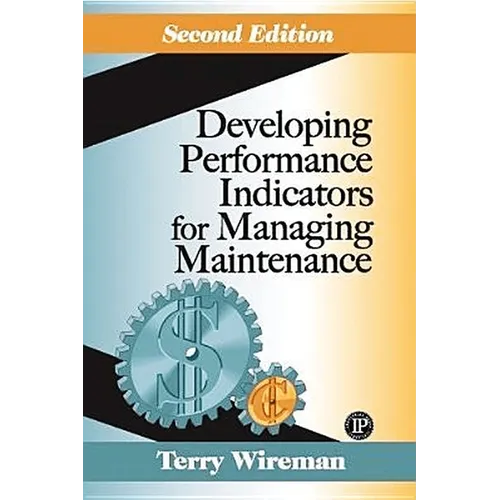 Developing Performance Indicators for Managing Maintenance