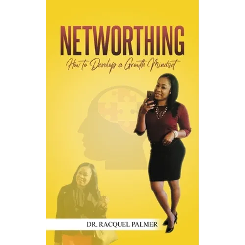 Networthing: How to Develop a Growth Mindset