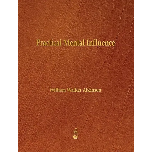 Practical Mental Influence
