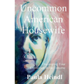 Uncommon American Housewife: Finding Your Connection To the Universe
