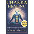 Vagus Nerve Chakra Healing: Unlocking the Power of Your Nervous System and Energy Centers