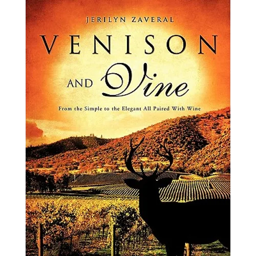 Venison and Vine