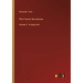 The French Revolution: Volume 3 - in large print