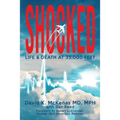 Shocked: Life and Death at 35,000 Feet