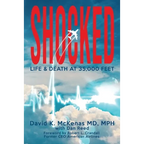 Shocked: Life and Death at 35,000 Feet