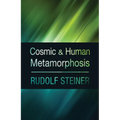 Cosmic and Human Metamorphosis: (Cw 175)