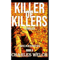 Killer of Killers 6: Wickedness