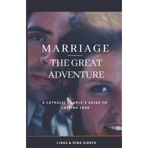 Marriage - The Great Adventure