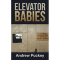 Elevator Babies
