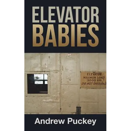 Elevator Babies