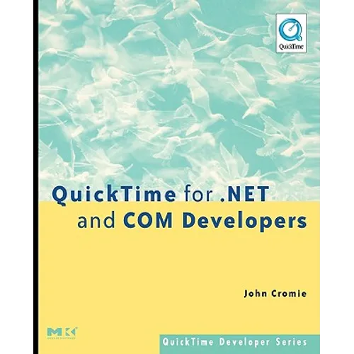 Quicktime for .Net and Com Developers