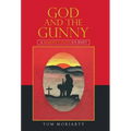 God and the Gunny: A Marine'S Faith Journey