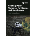 Floating Point Numerics for Games and Simulations