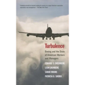Turbulence: Boeing and the State of American Workers and Managers