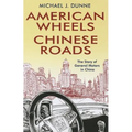 American Wheels, Chinese Roads