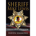 Sheriff Mike Lewis: Constitutional. Uncanceled