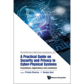 Practical Guide Security and Privacy Cyber-Physical Systems