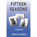 Fifteen Seasons: A Memoir