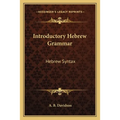 Introductory Hebrew Grammar: Hebrew Syntax