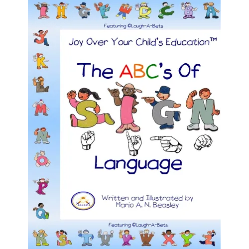 The ABC's of Sign Language