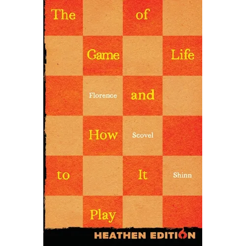 The Game of Life and How to Play It (Heathen Edition)